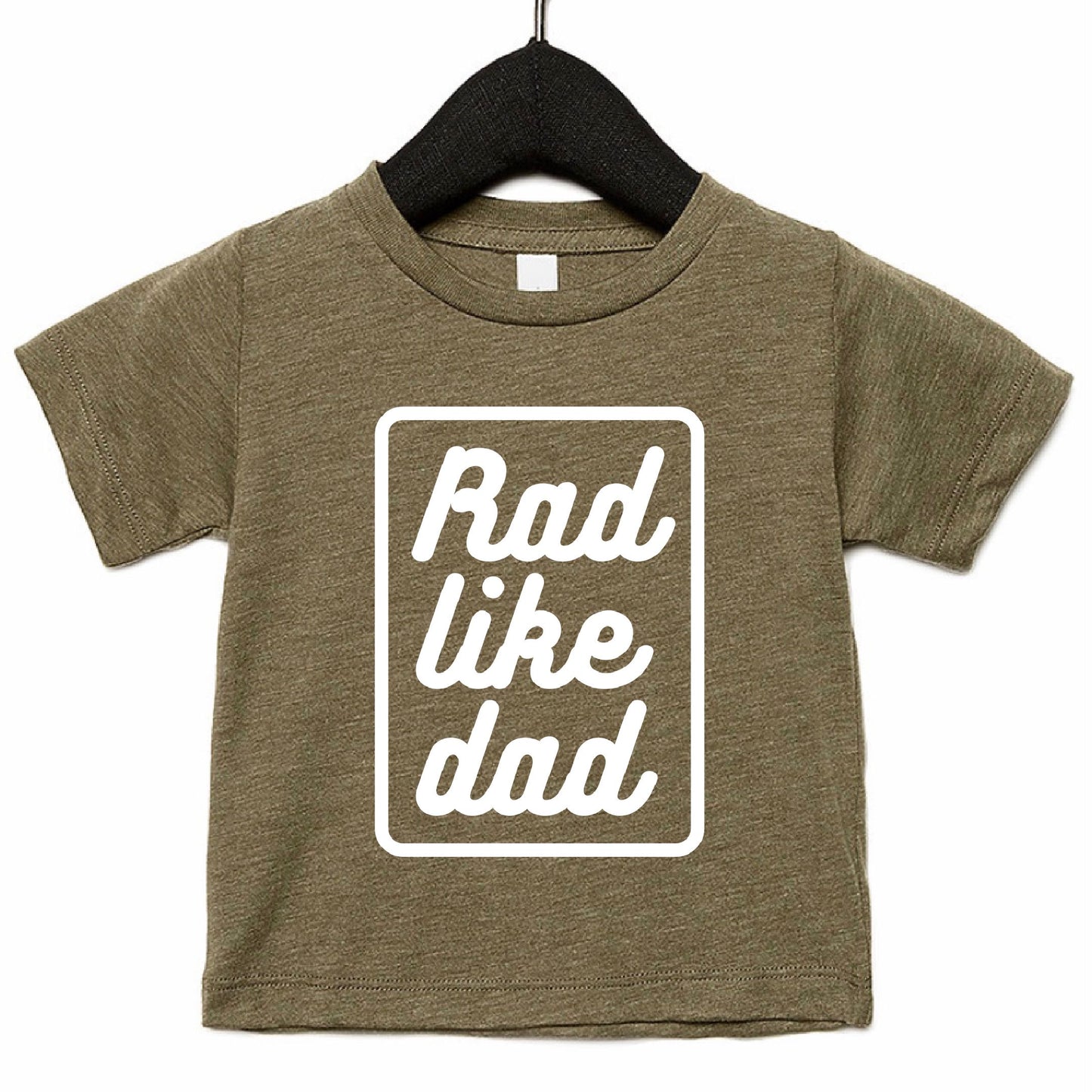 Rad Like Dad T-Shirt