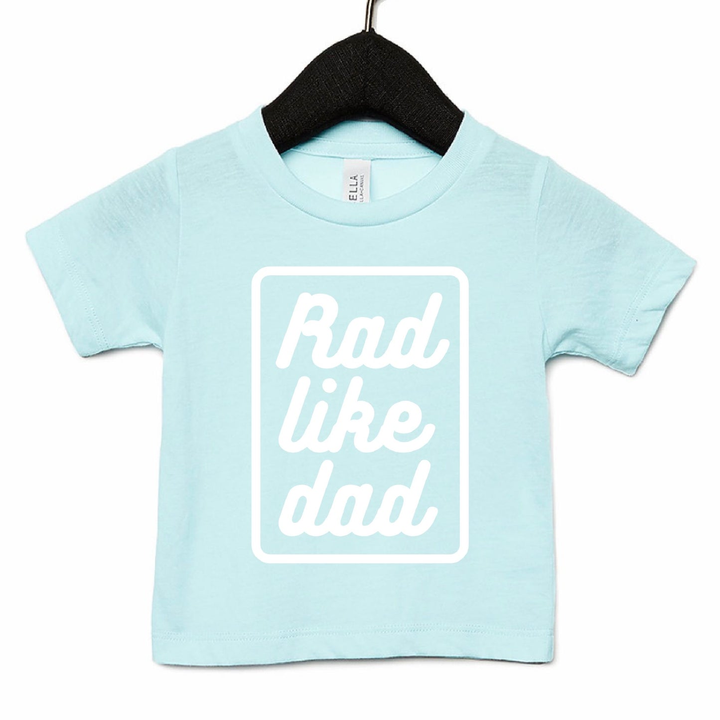 Sky Blue Rad Like Dad T-Shirt