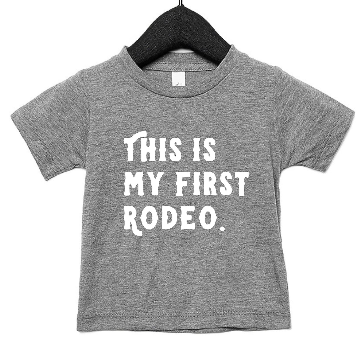 This is my First Rodeo T-Shirt