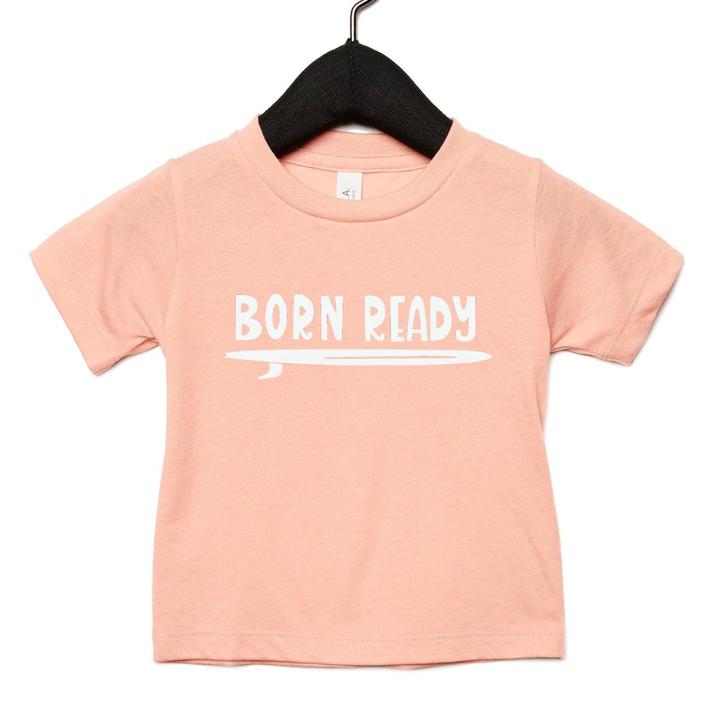 Born Ready T-Shirt