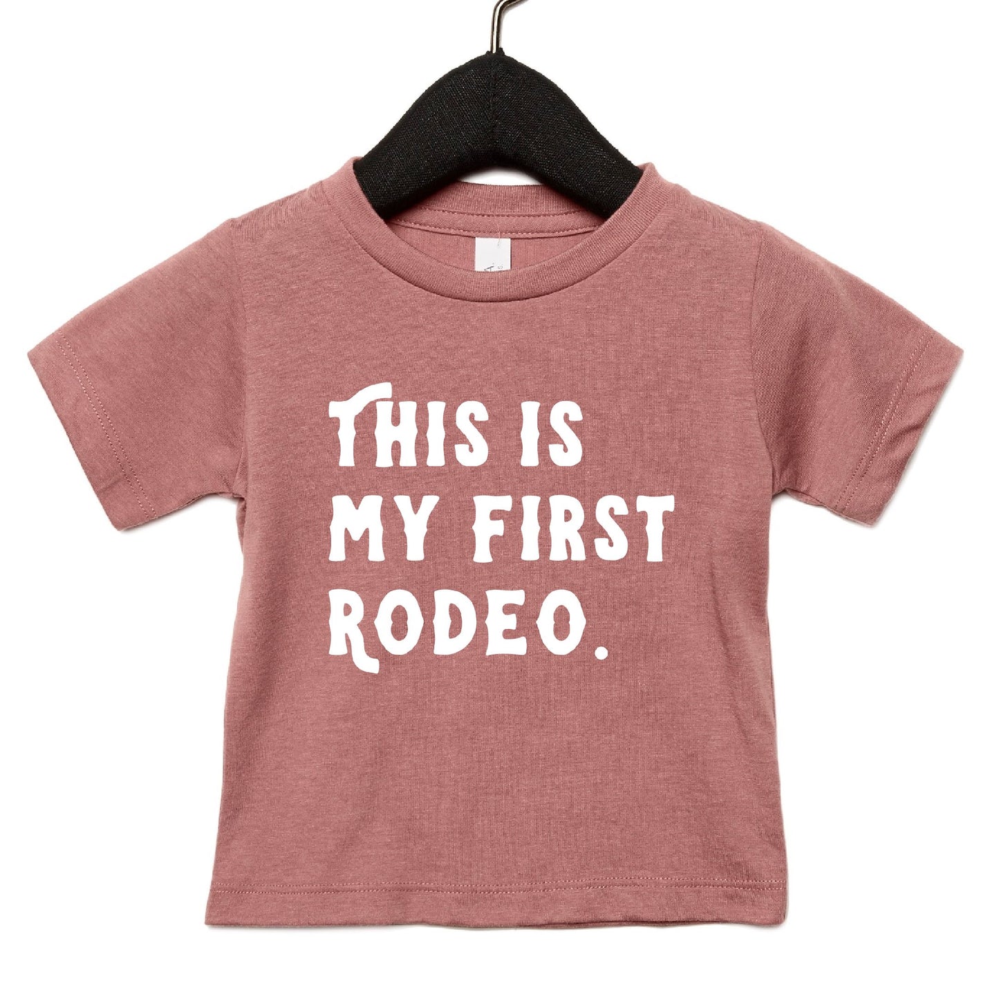 This is my First Rodeo T-Shirt