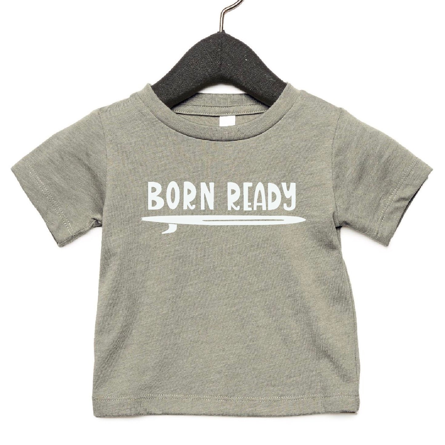 Born Ready T-Shirt