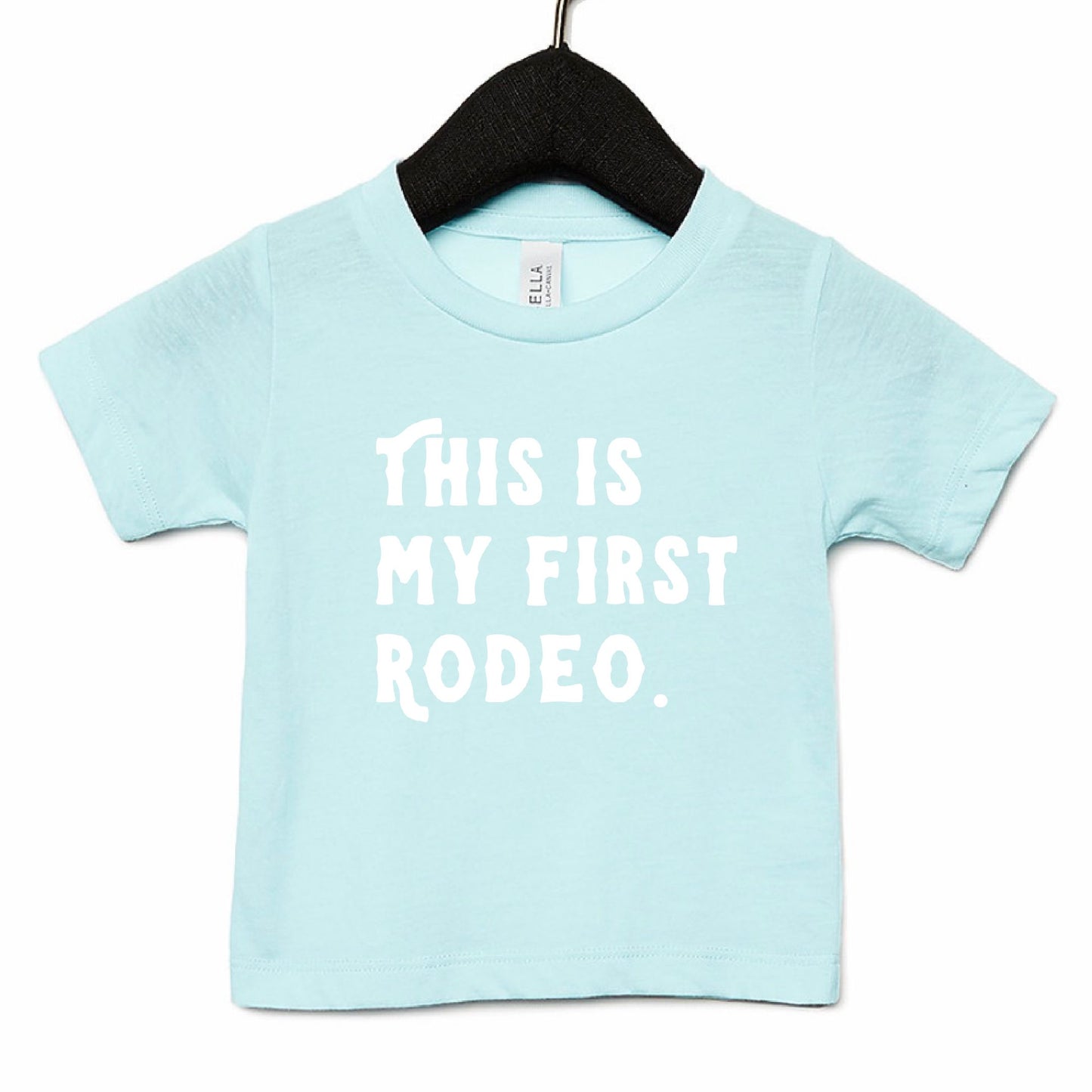 This is my First Rodeo T-Shirt